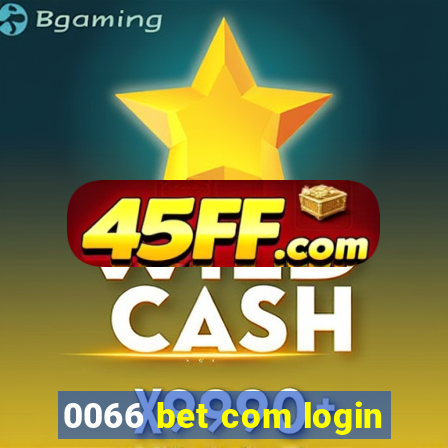 0066 bet com login